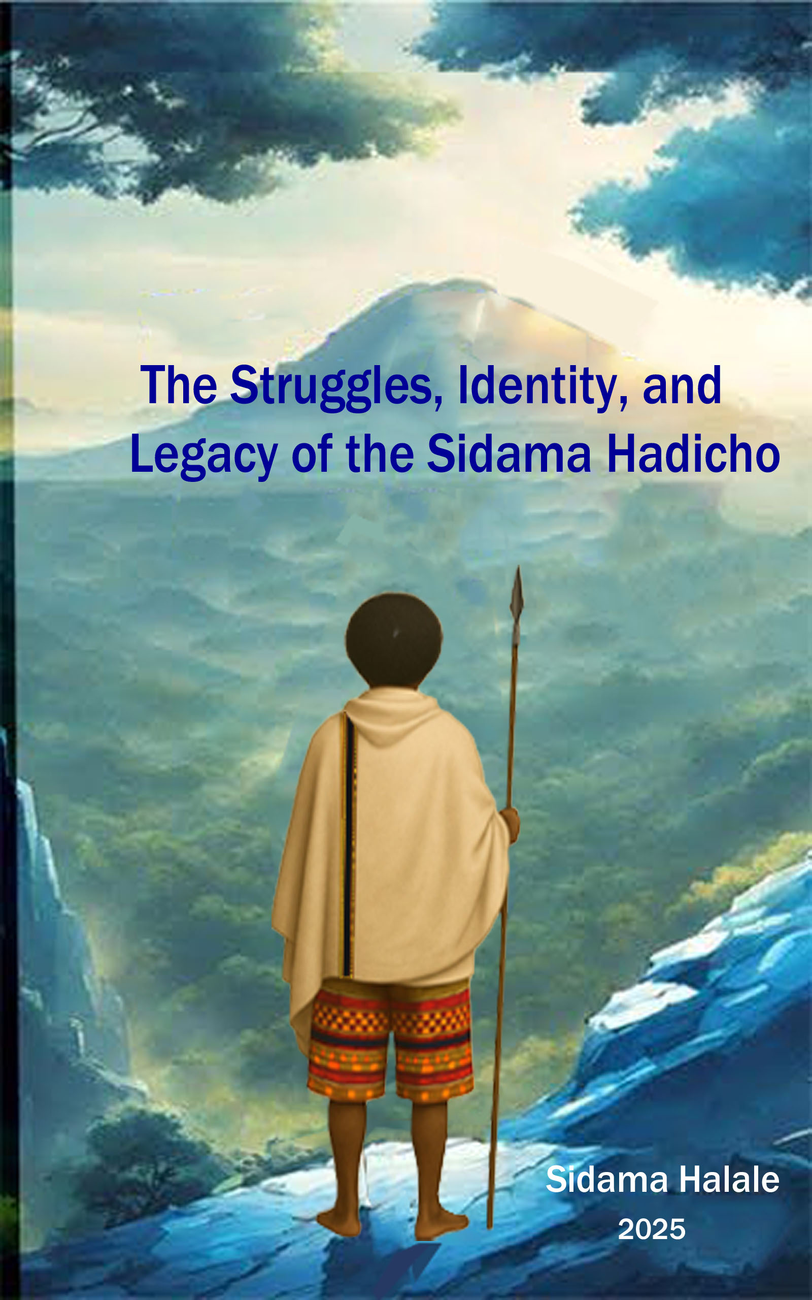 The Struggles, Identity, and Legacy of the Sidama Hadicho